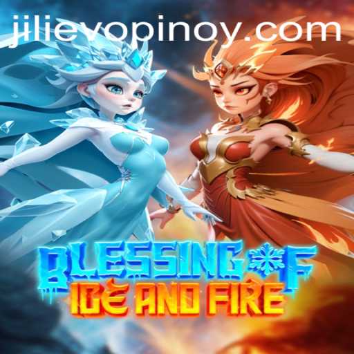Exploring the Intriguing World of BlessingofIceandFire with JILI EVO