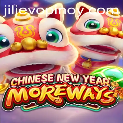 Unlock Festive Fortune in CHINESENEWYEARMOREWAYS: A Unique JILI EVO Gaming Experience
