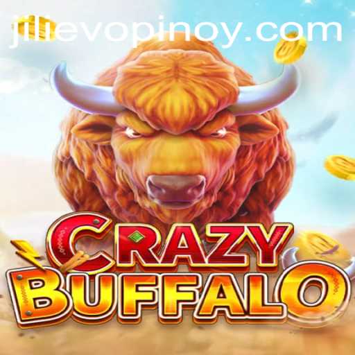 Exploring the Thrilling World of CRAZYBUFFALO by JILI EVO