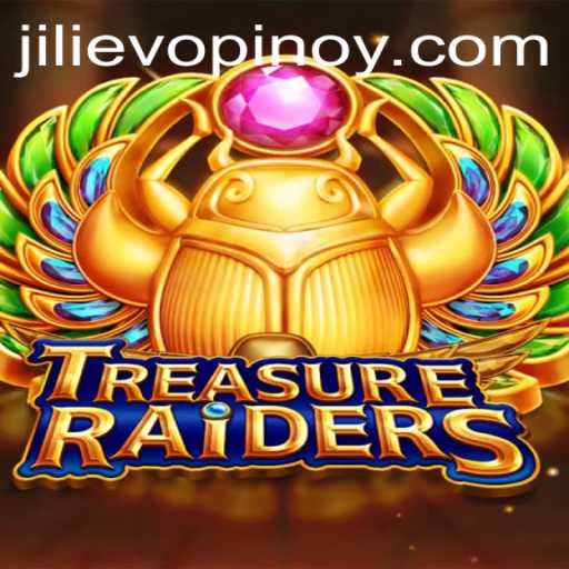 Embark on an Adventure with TREASURERAIDERS: The Thrilling World of JILI EVO